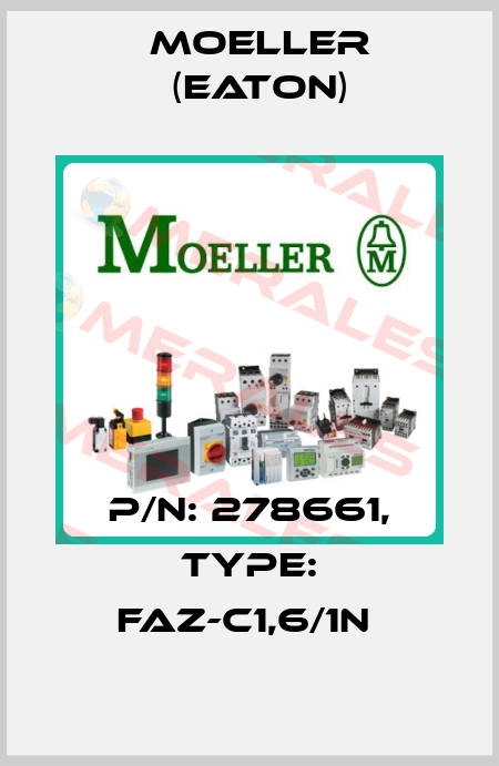 P/N: 278661, Type: FAZ-C1,6/1N  Moeller (Eaton)
