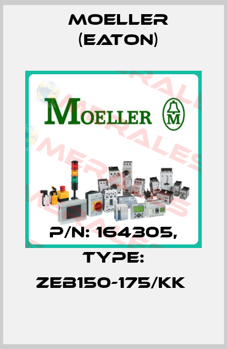 P/N: 164305, Type: ZEB150-175/KK  Moeller (Eaton)