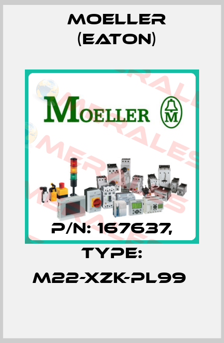 P/N: 167637, Type: M22-XZK-PL99  Moeller (Eaton)