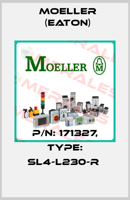 P/N: 171327, Type: SL4-L230-R  Moeller (Eaton)