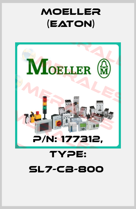 P/N: 177312, Type: SL7-CB-800  Moeller (Eaton)