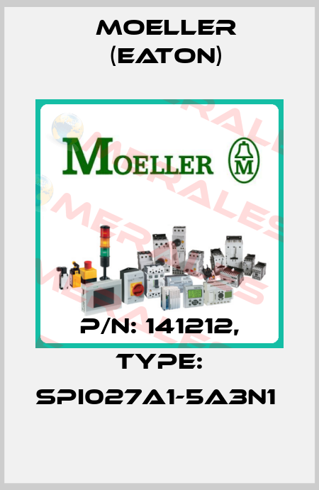 P/N: 141212, Type: SPI027A1-5A3N1  Moeller (Eaton)