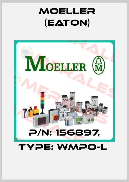 P/N: 156897, Type: WMPO-L  Moeller (Eaton)