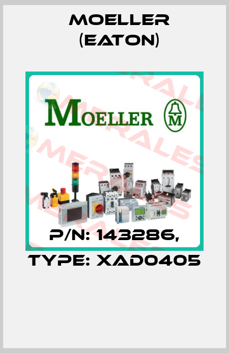 P/N: 143286, Type: XAD0405  Moeller (Eaton)