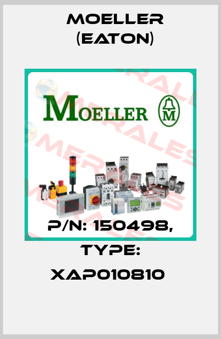 P/N: 150498, Type: XAP010810  Moeller (Eaton)