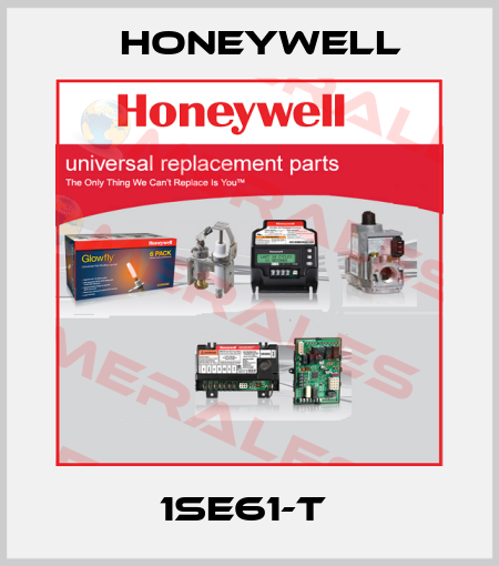 1SE61-T  Honeywell