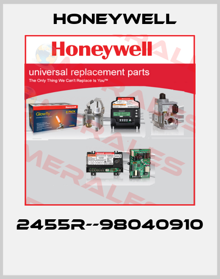 2455R--98040910  Honeywell