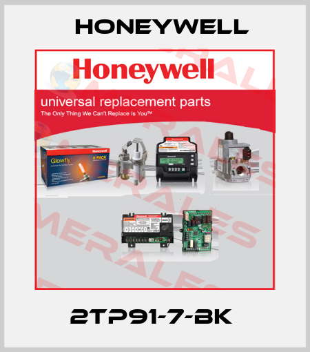 2TP91-7-BK  Honeywell