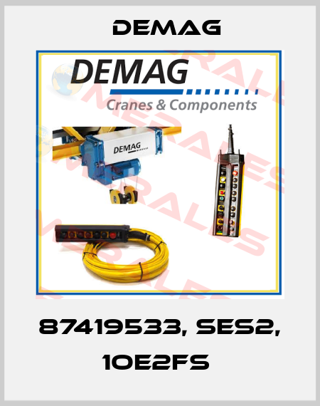 87419533, SES2, 1OE2FS  Demag