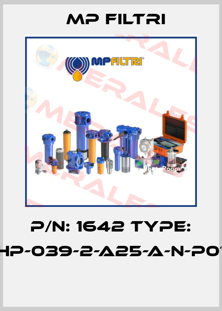 P/N: 1642 Type: HP-039-2-A25-A-N-P01  MP Filtri