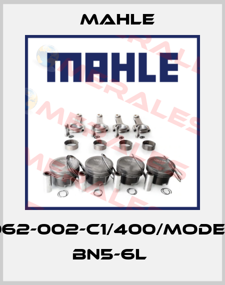 062-002-C1/400/Model BN5-6L  MAHLE