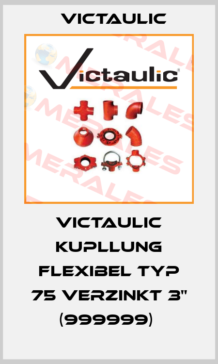 Victaulic Kupllung flexibel Typ 75 verzinkt 3" (999999)  Victaulic