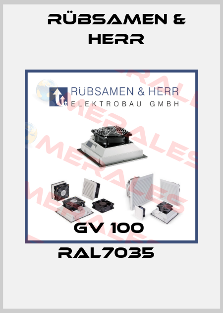 GV 100  RAL7035   Rübsamen & Herr