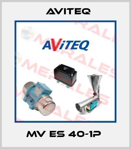 MV ES 40-1P  Aviteq