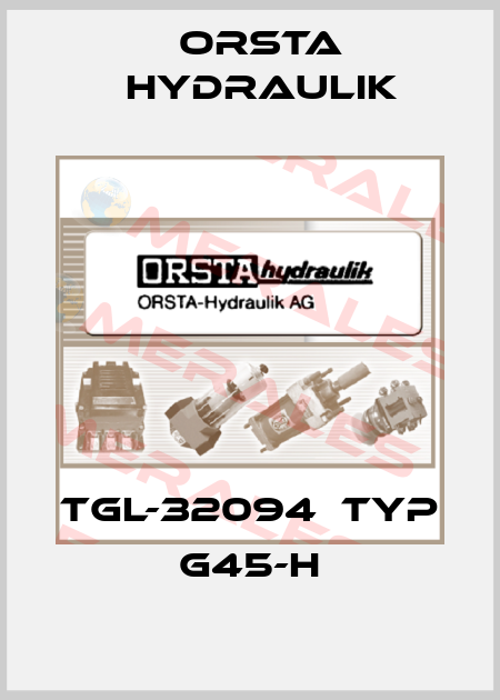 TGL-32094  Typ G45-H Orsta Hydraulik