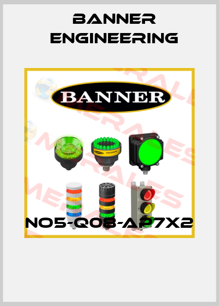NO5-Q08-AP7X2  Banner Engineering
