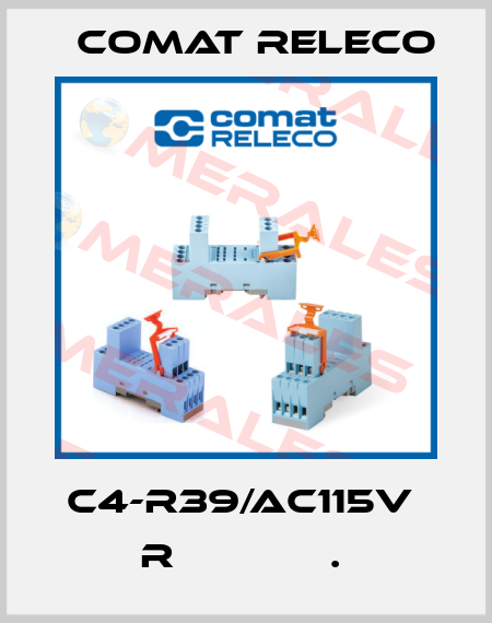 C4-R39/AC115V  R             .  Comat Releco