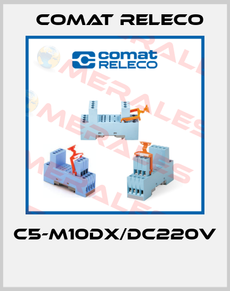 C5-M10DX/DC220V  Comat Releco