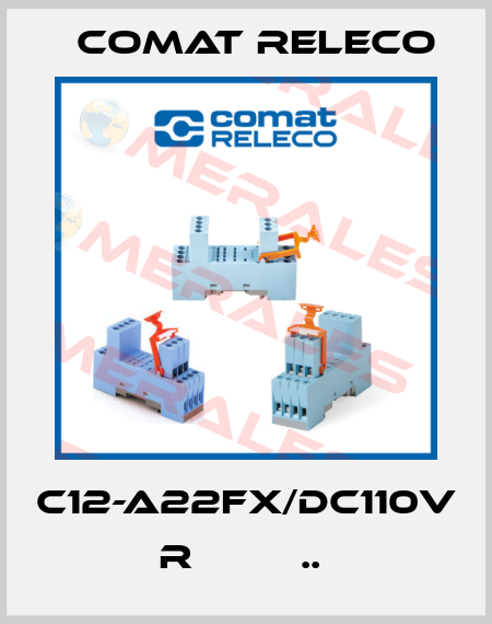 C12-A22FX/DC110V  R         ..  Comat Releco