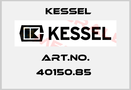 Art.No. 40150.85  Kessel