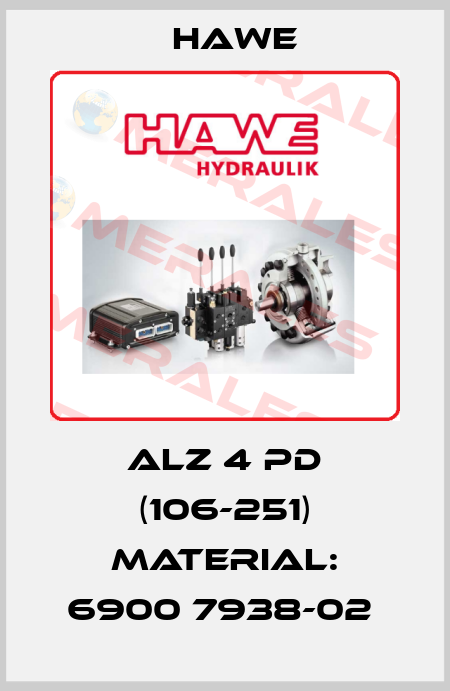 ALZ 4 PD (106-251) Material: 6900 7938-02  Hawe