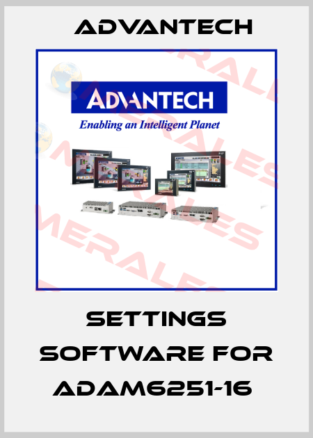 Settings software for ADAM6251-16  Advantech