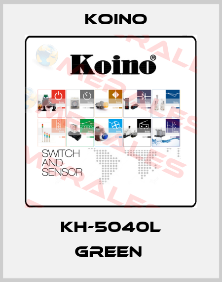 KH-5040L GREEN  Koino
