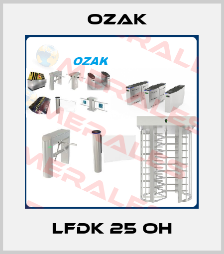 LFDK 25 OH Ozak