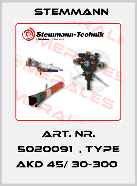 Art. Nr. 5020091  , type AKD 45/ 30-300  Stemmann