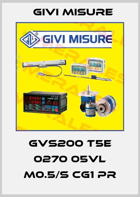 GVS200 T5E 0270 05VL M0.5/S CG1 PR Givi Misure