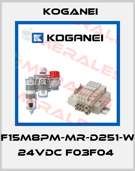 F15M8PM-MR-D251-W 24VDC F03F04  Koganei