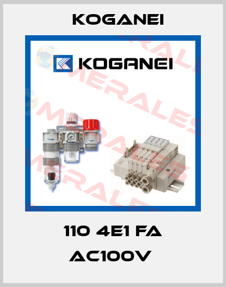 110 4E1 FA AC100V  Koganei
