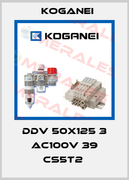 DDV 50X125 3 AC100V 39 CS5T2  Koganei