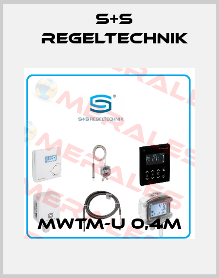 MWTM-U 0,4M S+S REGELTECHNIK