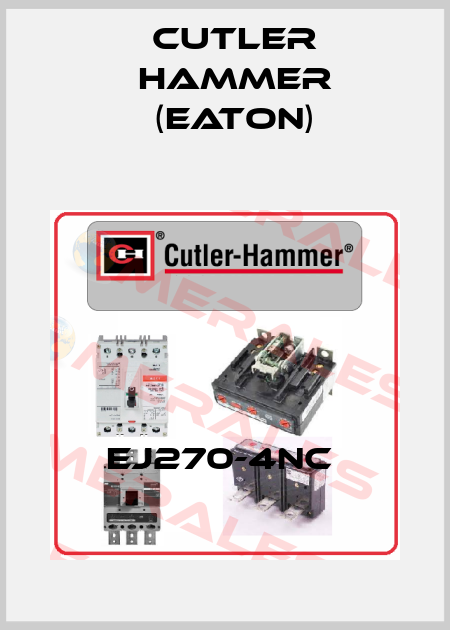 EJ270-4NC  Cutler Hammer (Eaton)