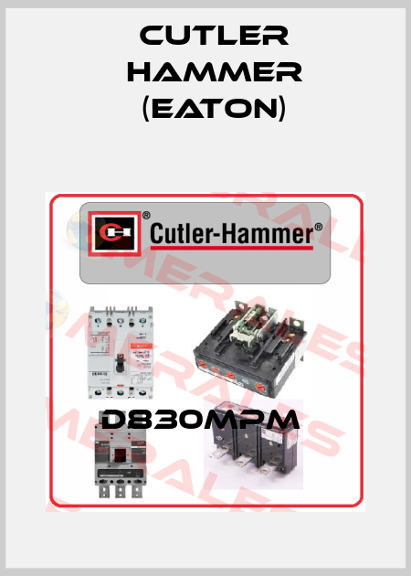 D830MPM  Cutler Hammer (Eaton)