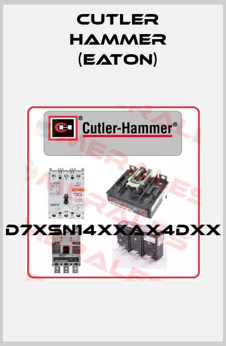 D7XSN14XXAX4DXX  Cutler Hammer (Eaton)
