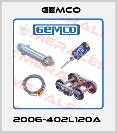 2006-402L120A  Gemco