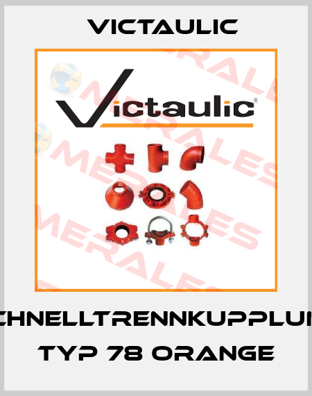 Schnelltrennkupplung Typ 78 orange Victaulic