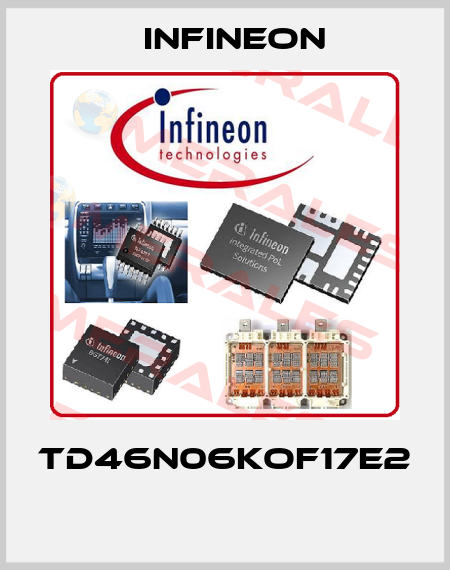 TD46N06KOF17E2   Infineon
