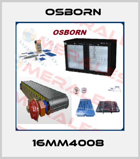 16MM4008  Osborn