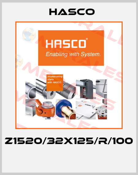 Z1520/32x125/R/100  Hasco