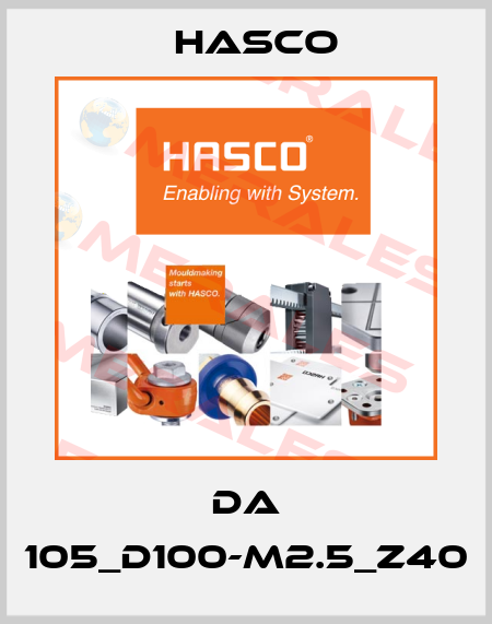 DA 105_D100-m2.5_Z40 Hasco