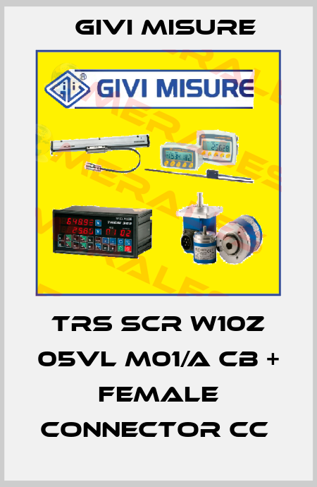 TRS SCR W10Z 05VL M01/A CB + Female connector CC  Givi Misure