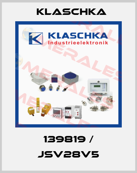 139819 / JSV28V5 Klaschka