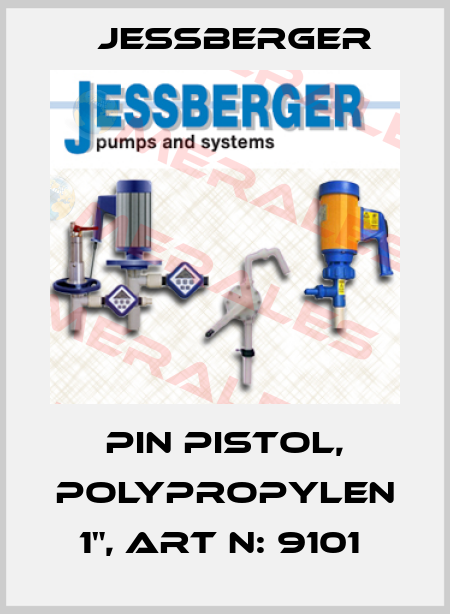Pin Pistol, Polypropylen 1", Art N: 9101  Jessberger