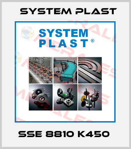  SSE 8810 K450  System Plast