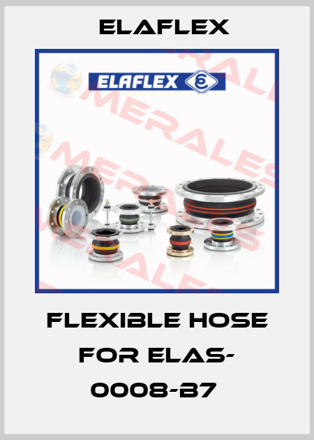 Flexible hose for ELAS- 0008-B7  Elaflex