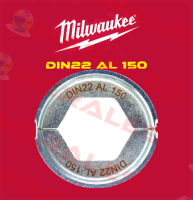 DIN22 AL 150 Milwaukee