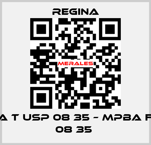 MPBA T USP 08 35 – MPBA F USP 08 35  Regina